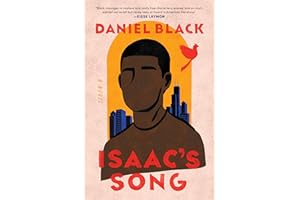 Isaac's Song: A Heartfelt Coming-of-Age Novel of Family and Self-Discovery Featuring Daniel Black's Beloved Characters from Don't Cry for Me