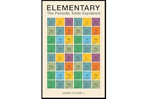 Elementary: The Periodic Table Explained