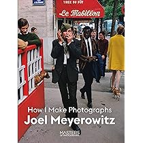 Joel Meyerowitz: Where I Find Myself: A Lifetime Retrospective (An