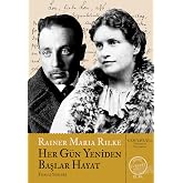 Her G&uuml;n Yeniden Başlar Hayat: Teselli S&ouml;zleri