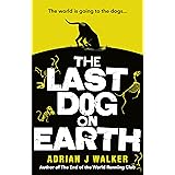 The Last Dog on Earth