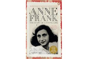 The Diary of a Young Girl: The Definitive Edition of the World’s Most Famous Diary