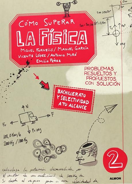 Portada de COMO SUPERAR LA FISICA: Bachillerato y selectividad a tu alcance