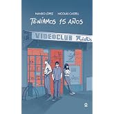 Ten&iacute;amos 15 a&ntilde;os (SERIE ROJA (+14))