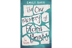 The One Memory Of Flora Banks: Emily Barr