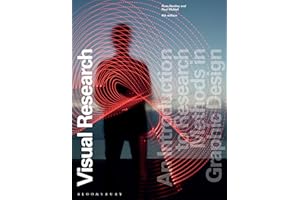 Visual Research: An Introduction to Research Methods in Graphic Design