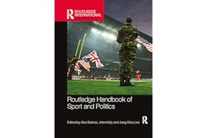 Routledge Handbook of Sport and Politics