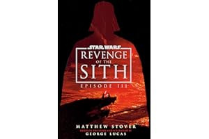 Star Wars: Episode III: Revenge of the Sith: UK 20th Anniversary Deluxe Edition (Novelisations)
