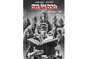 Dylan Dog. Prima che sia l'alba