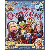 The Muppet Christmas Carol: The Illustrated Holiday Classic