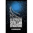 An Introduction to the Study of Stellar Structure