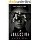 La Colecci&oacute;n: Un thriller macabro