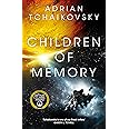Children of Memory: An action-packed alien adventure from the winner of the Arthur C. Clarke Award (The Children of Time Novels)