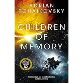 Children of Memory: Action-packed alien adventure from the winner of the Arthur C. Clarke Award: 3 (The Children of Time Nove