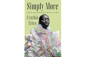 Simply More: A Book for Anyone Who Has Been Told They're Too Much, From the Star of Wicked