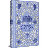 Orgullo y prejuicio (edici&oacute;n especial en tapa dura) (Ediciones Conmemorativas)