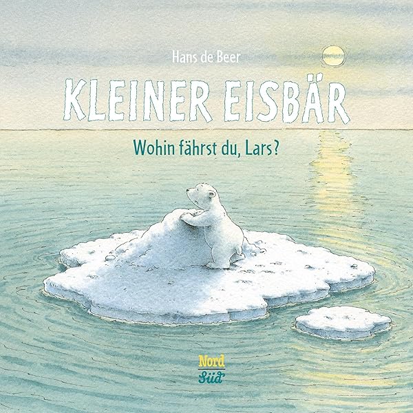 その他 er Eisbaer, komm bald wieder! Sonderausgabe Kleiner Eisbär, komm bald wieder! : de Beer, Hans, de Beer