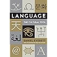 Language: The Cultural Tool
