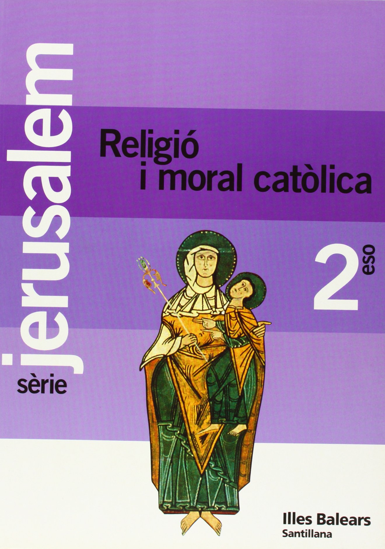 Religio I Moral Católica 2 Eso Jerusalem Balear Illes Balears