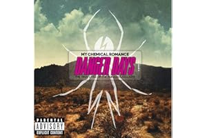 Danger Days: The True Lives Of The Fabul