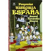 Peque&ntilde;a historia de Espa&ntilde;a (LIBROS INFANTILES Y JUVENILES) - 9788467028317