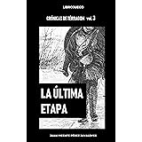 La última etapa: Librojuego (Crónicas de Térragom nº 3)