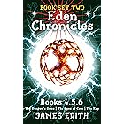 Eden Chronicles Book Set 2; Books 4, 5, 6