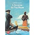 Amazon.fr - L'inconnu du Pacifique - L'extraordinaire voyage du ...