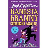 Gangsta Granny Strikes Again!: A book by David Walliams