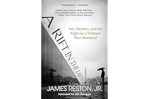 A Rift in the Earth: Art, Memory, and the Fight for a Vietnam War Memorial