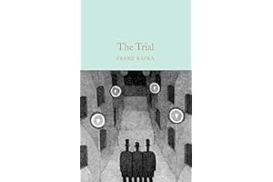 The Trial: Franz Kafka (Macmillan Collector's Library)