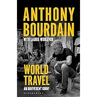World Travel: An Irreverent Guide