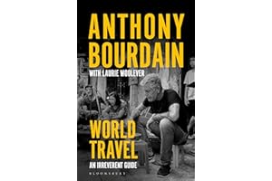 World Travel: An Irreverent Guide