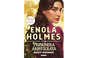 Enola Holmes y la prisionera aristócrata (Enola Holmes 2) (Ficción)