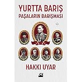 Yurtta Barış - Paşaların Barışması