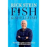 Fish & Shellfish: The Definitive Guide to Cooking Seafood with 120 Classic Recipes