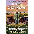 Diddly Squat: ‘Til The Cows Come Home: The No 1 Sunday Times Bestseller 2022