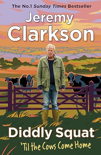 Diddly Squat: ‘Til The Cows Come Home: The No 1 Sunday Times Bestseller 2022