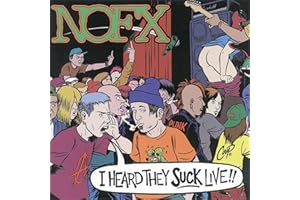 I Heard They Suck Live