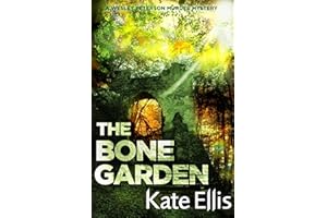 The Bone Garden: Book 5 in the DI Wesley Peterson crime series
