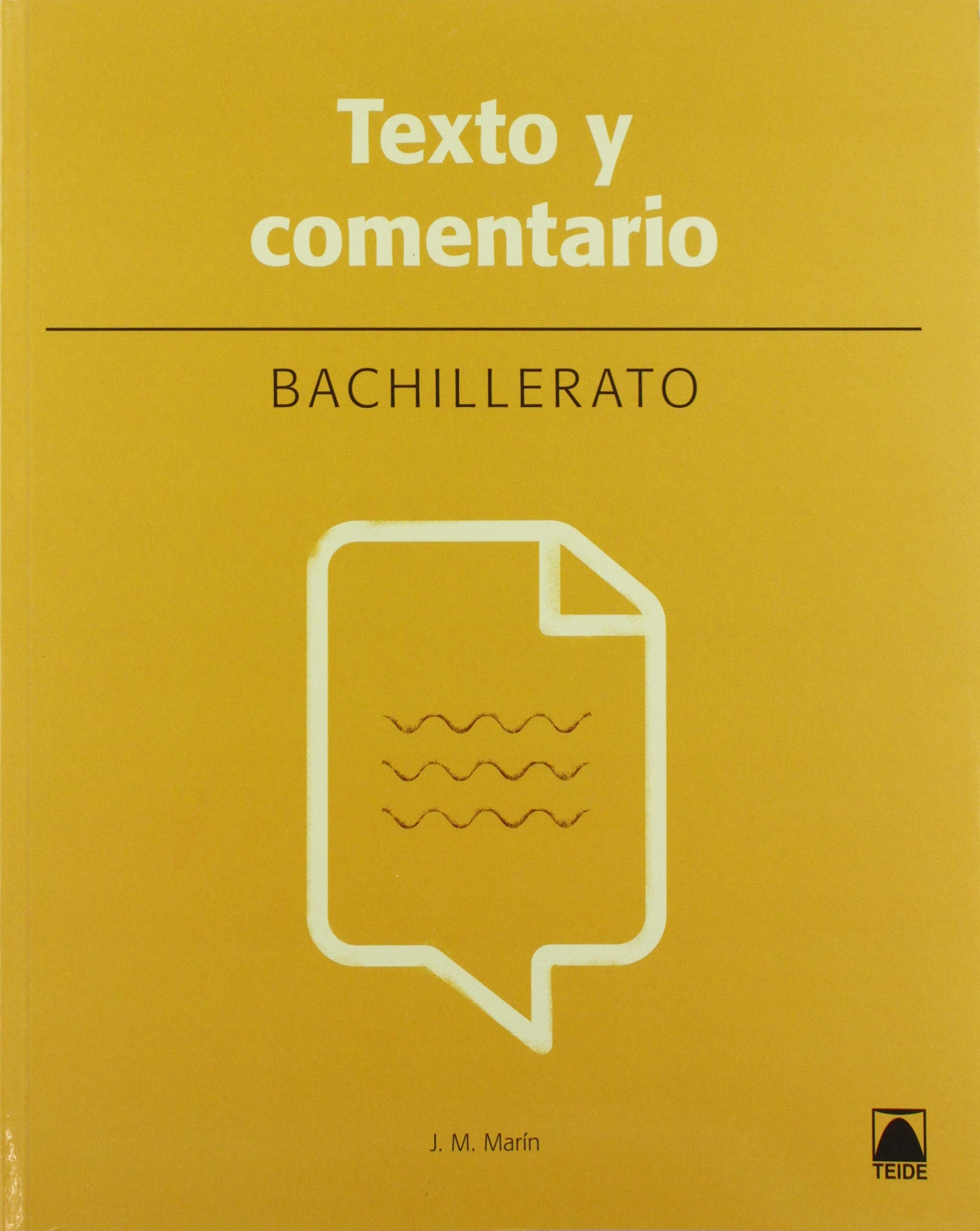 Texto y comentario 1. Lengua y literatura. Bachillerato