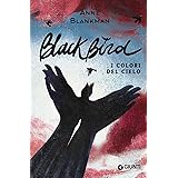 Blackbird. I colori del cielo