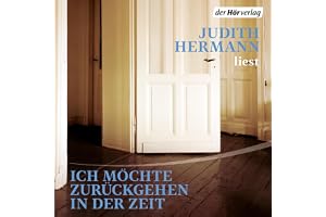 Ich möchte zurückgehen in der Zeit