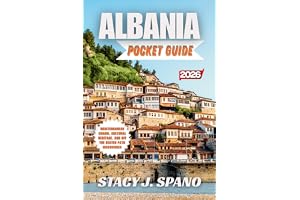 ALBANIA POCKET GUIDE 2026: Mediterranean Charm, Cultural Heritage, and Off the Beaten Path Discoveries