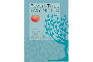 Fever-Tree Easy Mixing: BRAND-NEW BOOK – quicker, simpler, more delicious than ever!