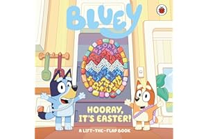 Bluey: Hooray, It’s Easter!: A Lift-the-Flap Book