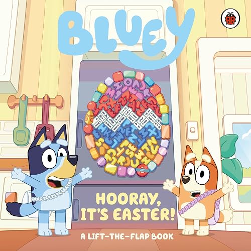 #73 — Bluey: Hooray, It’s Easter!: A Lift-the-Flap Book