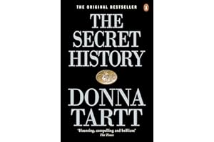 PENGUIN BOOKS LTD (UK) The Secret History: From the Pulitzer Prize-winning author of The Goldfinch