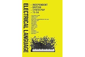 Electrical Language. Independent British Synth Pop 78-84