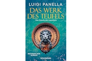 Das Werk des Teufels: Historischer Roman